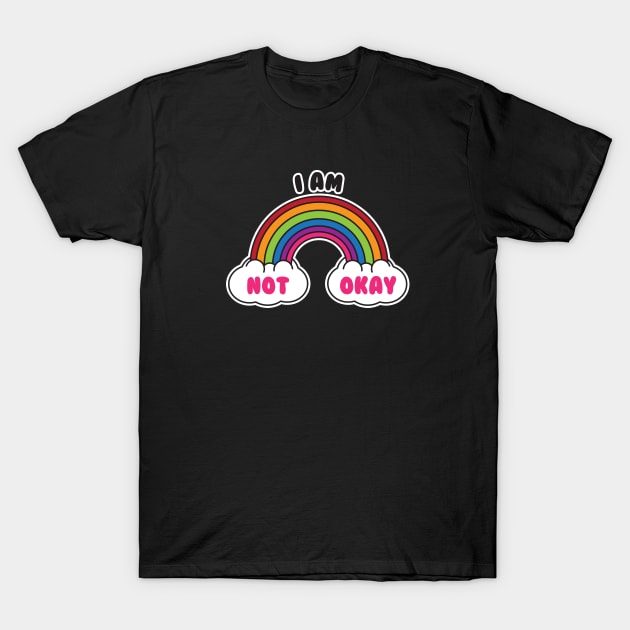 Not Okay T-Shirt by RadicalLizard